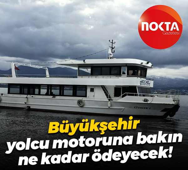 Kocaeli Büyükşehir Belediyesi, yolcu motoruna bakın ne kadar ödeyecek!