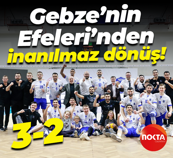 Gebze’nin Efeleri’nden inanılmaz dönüş! “3-2”