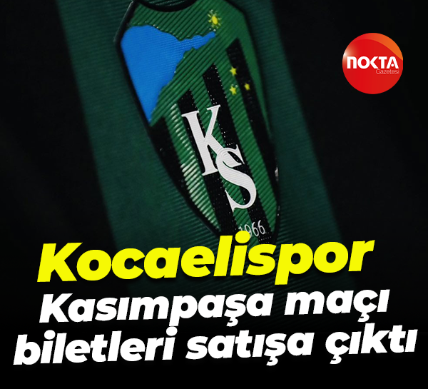Kocaelispor - Kasımpaşa maçı biletleri satışa çıktı