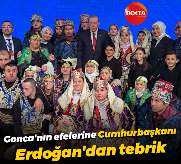 Gonca'nın efelerine Cumhurbaşkanı Recep Tayyip Erdoğan'dan tebrik