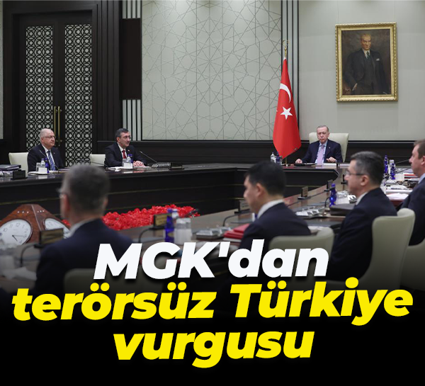 MGK'dan terörsüz Türkiye vurgusu