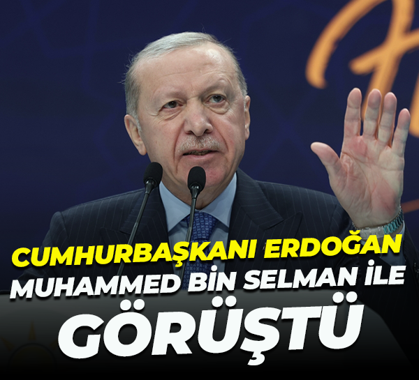 Cumhurbaşkanı Erdoğan, Muhammed bin Selman ile görüştü