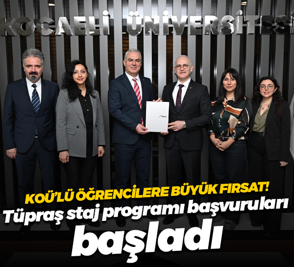 Kocaeli Üniversitesi öğrencilere büyük fırsat: Tüpraş staj programı başvuruları başladı
