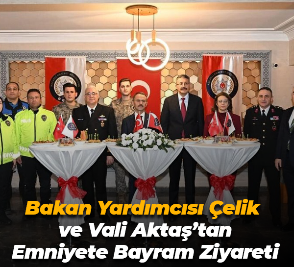 İçişleri Bakan Yardımcısı Çelik, Kocaeli'de emniyet ve jandarma personeliyle bayramlaştı