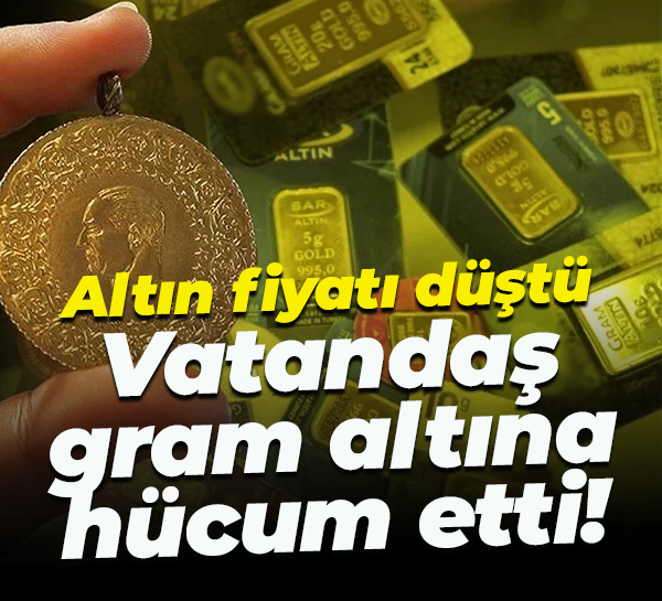 Altın fiyatı düştü... Vatandaş gram altına hücum etti!