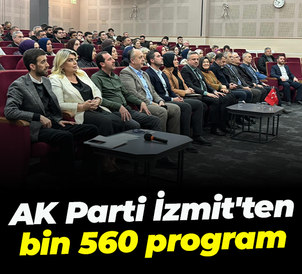 AK Parti İzmit'ten bin 560 program