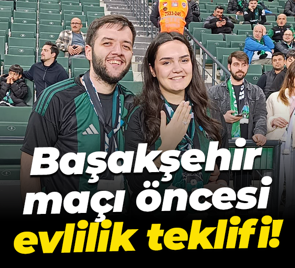 Başakşehir maçı öncesi evlilik teklifi!