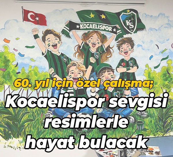 60. yıl için özel çalışma; Kocaelispor sevgisi resimlerle hayat bulacak