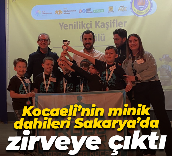 Kocaeli’nin minik dahileri Sakarya’da zirveye çıktı