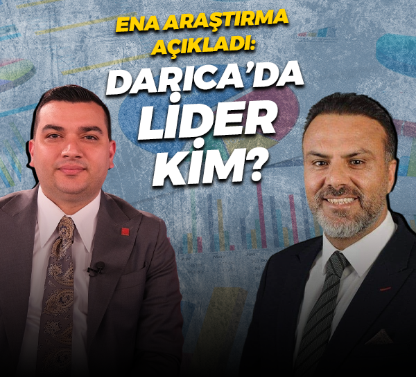 ENA Araştırma açıkladı: Darıca’da lider kim?