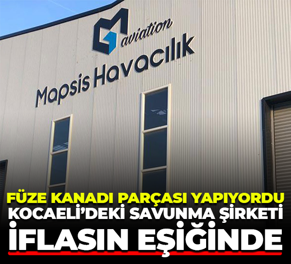 Füze kanadı parçası yapıyordu; Kocaeli’deki savunma şirketi iflasın eşiğinde