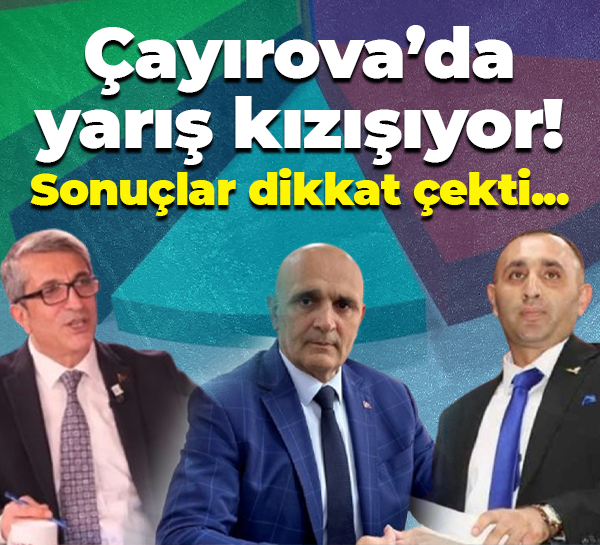 Çayırova’da yarış kızışıyor! Sonuçlar dikkat çekti...