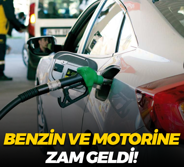 Benzin ve motorine zam geldi!