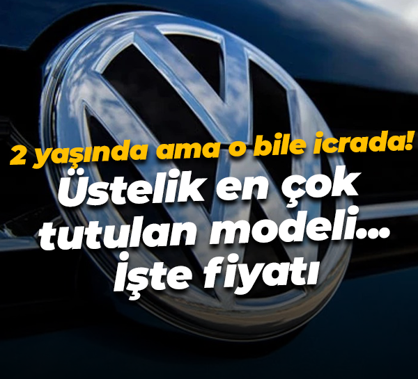 Sadece 2 yaşında Passat da artık icrada! İşte fiyatı