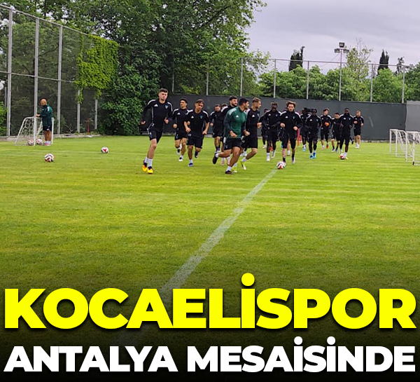 Kocaelispor, Antalya mesaisinde
