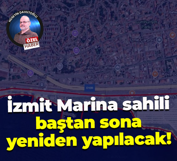 İzmit Marina sahili baştan sona yeniden yapılacak!