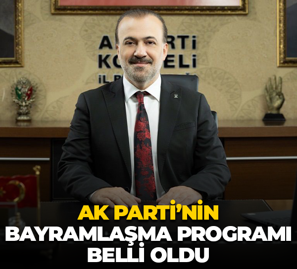 AK Parti’nin bayramlaşma programı belli oldu