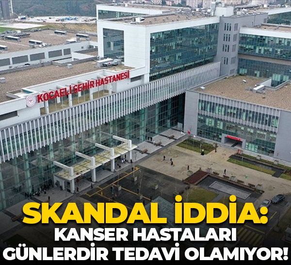 Kocaeli Şehir Hastanesi’ne dair skandal iddia: 25 Mayıs’tan beri arızalı!