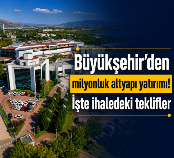 Kocaeli Büyükşehir Belediyesi’nden milyonluk altyapı yatırımı! İşte ihaledeki teklifler