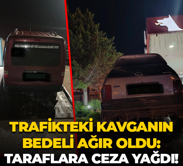 Trafikteki kavganın bedeli ağır oldu: taraflara ceza yağdı!