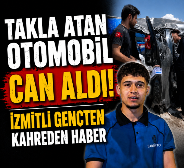 Takla atan otomobil can aldı! İzmitli gençten kahreden haber