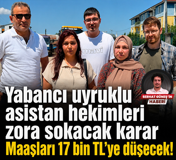 Yabancı uyruklu asistan hekimleri zora sokacak karar: Maaşları 17 bin TL’ye düşecek!