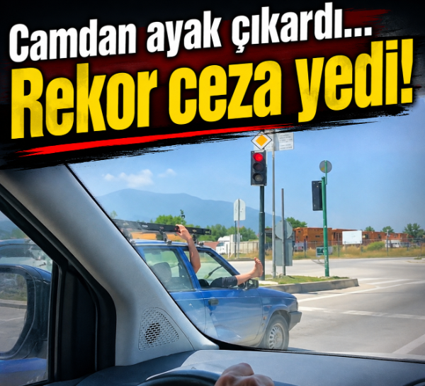 Camdan ayak çıkardı... Rekor ceza yedi!