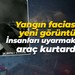 Yangın faciasının yeni görüntüsü: İnsanları uyarmak yerine araç kurtardılar