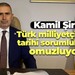 Kamil Şirin: Türk milliyetçilerinin tarihî sorumluluğunu omuzluyoruz