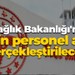 Sağlık Bakanlığı'na 19 bin personel alımı gerçekleştirilecek