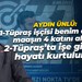 Aydın Ünlü: Tüpraş işçisi benim aldığım maaşın 4 katını alırdı!