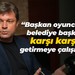 “Başkan oyuncular ile belediye başkanını karşı karşıya getirmeye çalışıyordu”
