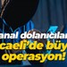 Sanal dolanıcılara Kocaeli’de büyük operasyon!