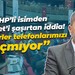 MHP’li isimden Fatma Kaplan Hürriyet’i şaşırtan iddia! “Müdürler telefonlarımızı açmıyor”