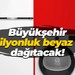 Büyükşehir 14 milyonluk beyaz eşya dağıtacak!