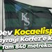 Dev Kocaelispor bayrağı Körfez’e karşı! Tam 840 metrekare