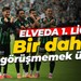Elveda 1. Lig! Bir daha görüşmemek üzere! “4-1”