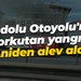 Anadolu Otoyolu'nda korkutan yangın! Aniden alev aldı!