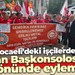 Kocaeli’deki işçilerden Alman Başkonsolosluğu önünde eylem!