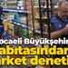 Kocaeli Büyükşehir zabıtasından market denetimi