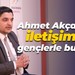 Ahmet Akçaalan iletişimci gençlerle buluştu: Vicdan terazinizin bozulmasına müsaade etmeyin
