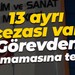 13 ayrı cezası var... Görevden alınmamasına tepki!