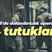 Kocaeli'de dolandırıcılık operasyonu: 64 tutuklama