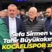 Sefa Sirmen ve Tahir Büyükakın’dan KOCAELİSPOR zirvesi!
