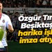 Özgür Tınaz, Beşiktaş’ta harika işlere imza atıyor!