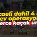 Kocaeli dahil 4 ilde dev operasyon! Binlerce kaçak ürün ele geçirildi...