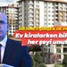 Mehmet Şimşek de paylaştı: Ev kiralarken bildiğiniz her şeyi unutun