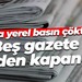 5 yerel gazete yayın hayatına son verdi