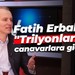 Fatih Erbakan; "Trilyonlarımız canavarlara gidiyor"