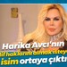 Harika Avcı'nın telif haklarını almak isteyen isim ortaya çıktı.